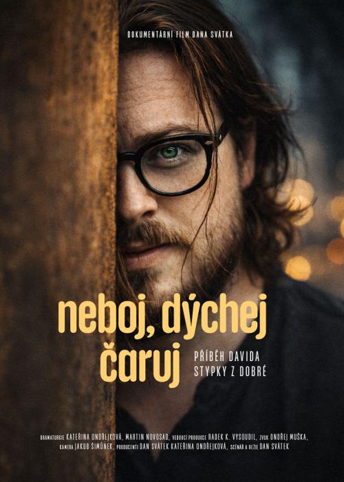 neboj, dýchej, čaruj